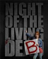Смотреть Онлайн Ночь живой Деб / Night of the Living Deb [2015]